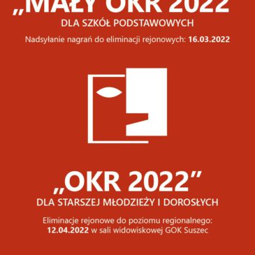 Mały OKR 2022 – eliminacje rejonowe w Suszcu